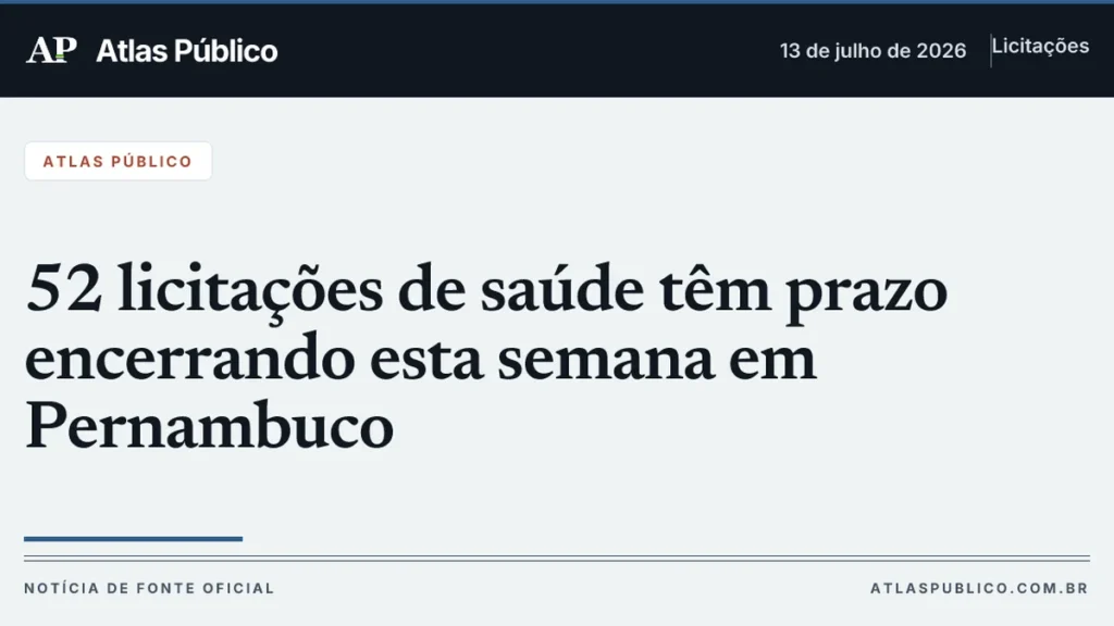 52 Licitações de Saúde em Pernambuco com Prazos Esta Semana e R$ 44,3 Mi em Jogo